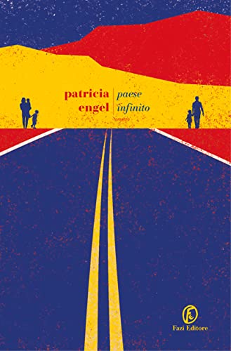 Paese infinito (Le strade) von Fazi