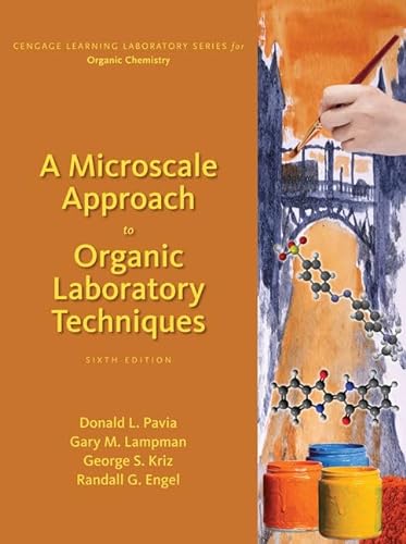 A Microscale Approach to Organic Laboratory Techniques (Cengage Learning Laboratory Series for Organic Chemistry)
