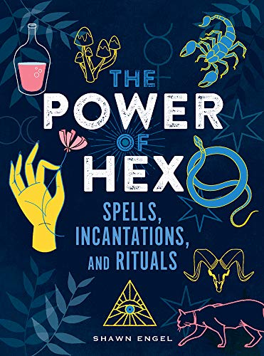 The Power of Hex: Spells, Incantations, and Rituals The Power of Hex: Spells, Incantations, and Rituals von Chicago Review Press