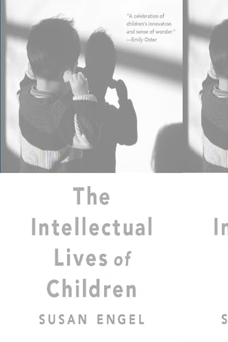 The Intellectual Lives of Children von Harvard University Press
