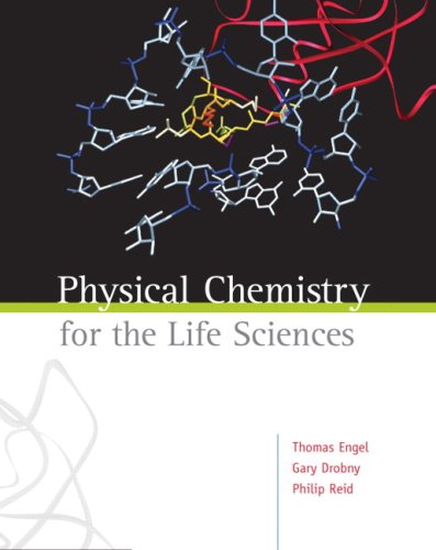 Physical Chemistry for the Life Sciences: United States Edition