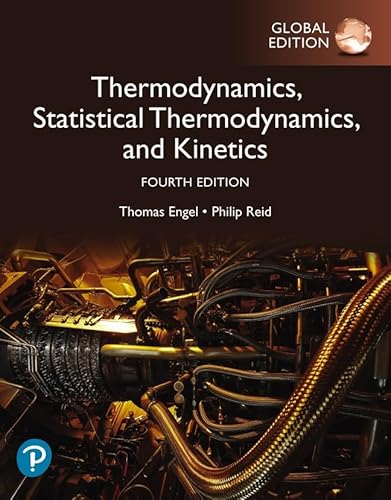 Physical Chemistry: Thermodynamics, Statistical Thermodynamics, and Kinetics, Global Edition von Pearson Education Limited