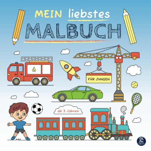 Malbuch ab 3 Jahren: Mein liebstes Malbuch: Für Jungen: Liebevoll designtes Ausmalbuch für Kinder mit 50 actionreichen Motiven für Jungen zur Förderung der Motorik und Kreativität von Zentrum Verlag