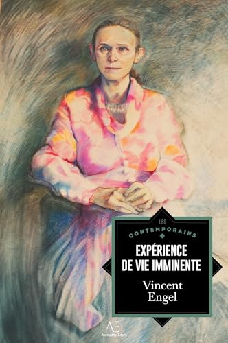 Expérience de vie imminente Expérience de vie imminente von Editions Edern