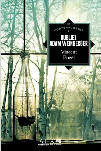 Oubliez Adam Weinberger von Editions Edern