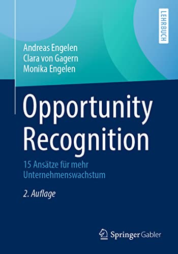 Opportunity Recognition: 15 Ansätze für mehr Unternehmenswachstum von Springer