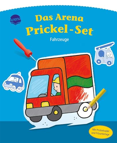 Das Arena Prickel-Set. Fahrzeuge: Mit Filzmatte und Prickelnadel Aufstellfiguren ausstanzen ab 4 Jahren