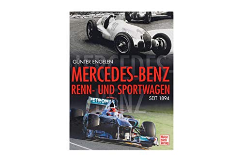 Mercedes-Benz Renn-und Sportwagen seit 1894