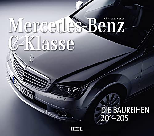 Mercedes-Benz C-Klasse - Automobilgeschichte aus Stuttgart: Die Baureihen 201-205