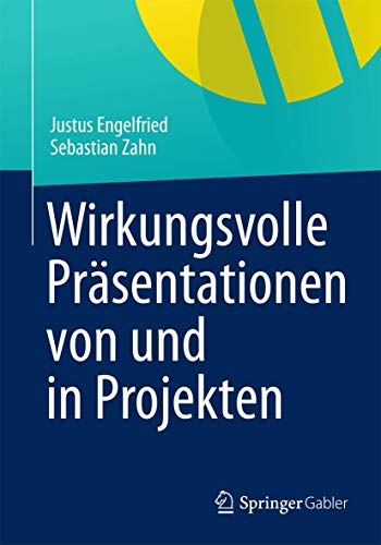 Wirkungsvolle Präsentationen von und in Projekten von Springer