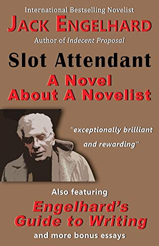Slot Attendant: A Novel About A Novelist