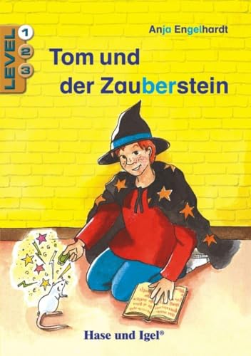 Tom und der Zauberstein / Level 1: Schulausgabe (Lesen lernen mit der Silbenhilfe) von Hase und Igel Verlag GmbH