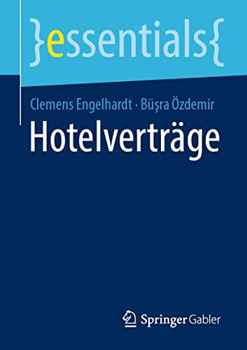 Hotelverträge (essentials) von Springer Gabler