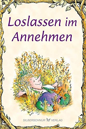 Loslassen im Annehmen (Elfenhellfer)