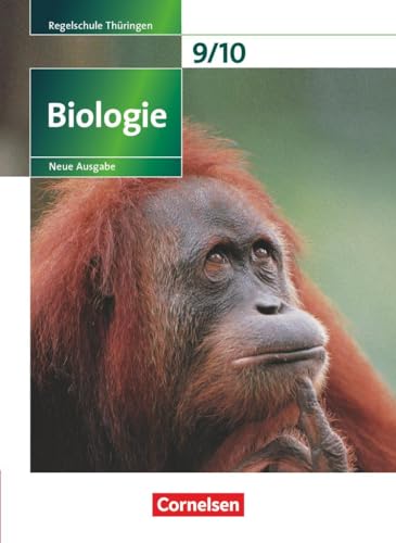 Biologie - Ausgabe Volk und Wissen - Regelschule Thüringen - Neue Ausgabe - 9./10. Schuljahr: Schulbuch