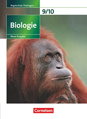 Biologie - Ausgabe Volk und Wissen - Regelschule Thüringen - Neue Ausgabe - 9./10. Schuljahr: Schulbuch