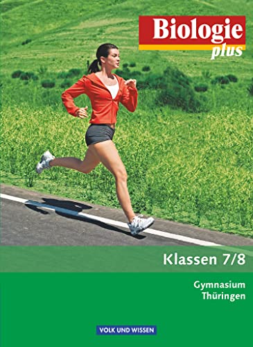 Biologie plus - Gymnasium Thüringen - 7./8. Schuljahr: Schulbuch