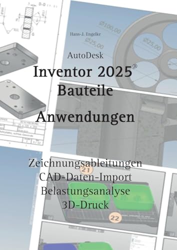 AutoDesk Inventor 2025 Bauteile: Anwendungen von Books on Demand