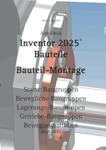 AutoDesk Inventor 2025 Bauteile: Bauteil-Montage von BoD – Books on Demand