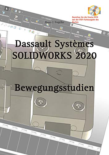 SOLIDWORKS 2020 Bewegungsstudien von Books on Demand