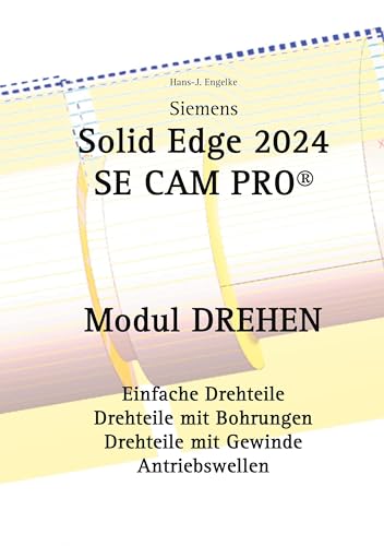 Solid Edge 2024 Se Cam Pro: Modul Drehen von Book on Demand