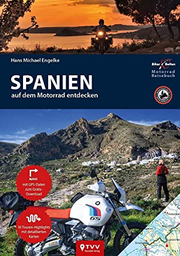 Motorrad Reiseführer Spanien: BikerBetten Motorradreisebuch von Touristik-Verlag Vellmar