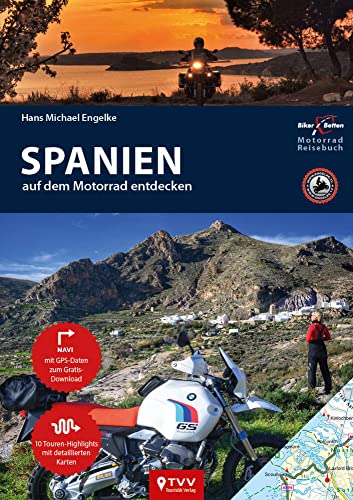 Motorrad Reiseführer Spanien: BikerBetten Motorradreisebuch von Touristik-Verlag Vellmar