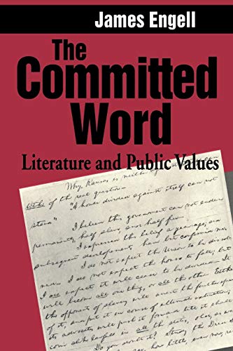 The Committed Word: Literature and Public Values