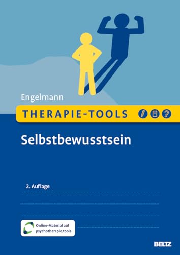 Therapie-Tools Selbstbewusstsein: Mit Online-Material (Beltz Therapie-Tools)