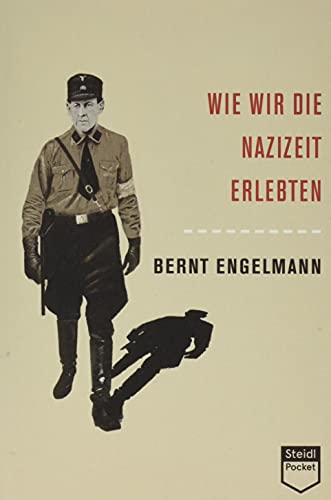 Wie wir die Nazizeit erlebten (Steidl Pocket) von Steidl