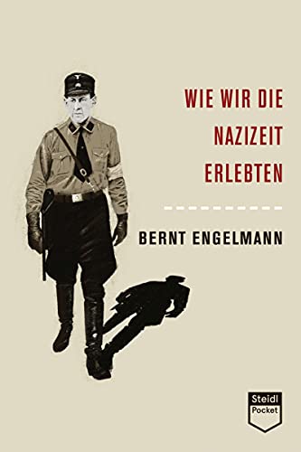 Wie wir die Nazizeit erlebten (Steidl Pocket) von Steidl