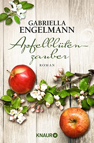 Apfelblütenzauber: Roman