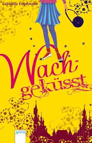 Wachgeküsst