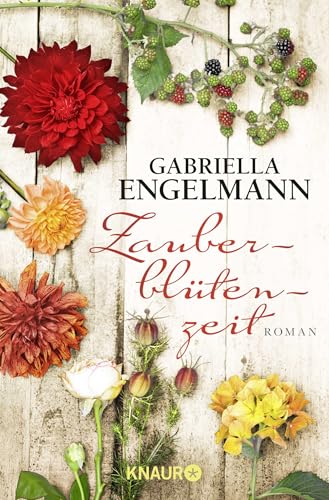 Zauberblütenzeit: Roman | Band 3 der SPIEGEL Bestseller-Reihe von Gebriella Engelmann