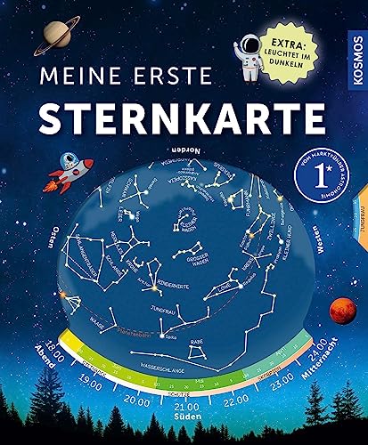 Meine erste Sternkarte: Unsere Sternzeichen, Planeten und die Milchstraße erkennen und finden. Tolles Extra: Sternkarte leuchtet im Dunkeln.Kosmos - die Nr. 1 im Bereich Astronomie! von Kosmos