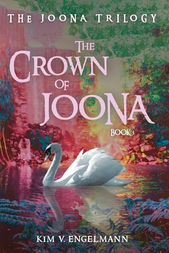 The Crown of Joona, Book 3 (The Joona Trilogy) von Resource Publications