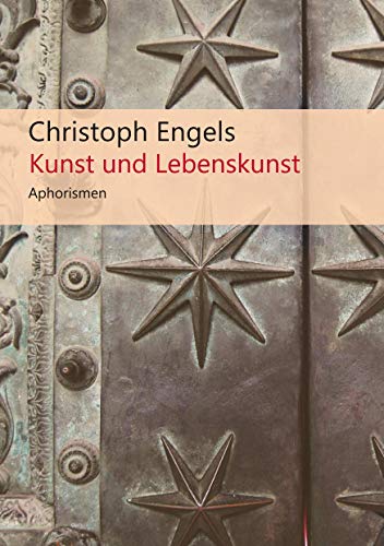 Kunst und Lebenskunst: Aphorismen