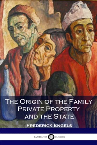 The Origin of the Family Private Property and the State