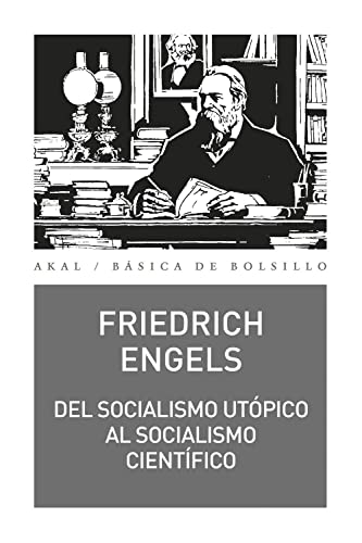 Del socialismo utópico al socialismo científico (Básica de Bolsillo, Band 356) von Ediciones Akal