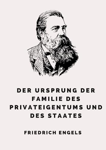 Der Ursprung der Familie des Privateigentums und des Staates