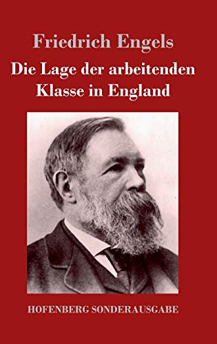 Die Lage der arbeitenden Klasse in England