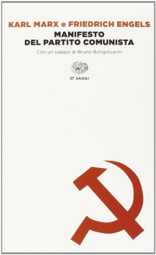 Il manifesto del Partito Comunista (Einaudi tascabili. Saggi) von Einaudi