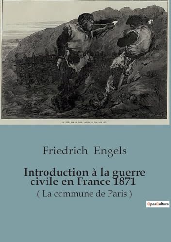 Introduction à la guerre civile en France 1871: ( La commune de Paris )