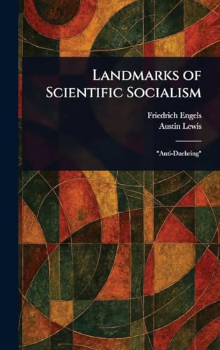 Landmarks of Scientific Socialism Landmarks of Scientific Socialism von Anson Street Press
