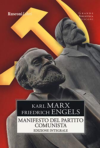 Manifesto del Partito Comunista (Grande biblioteca Rusconi) von Rusconi Libri
