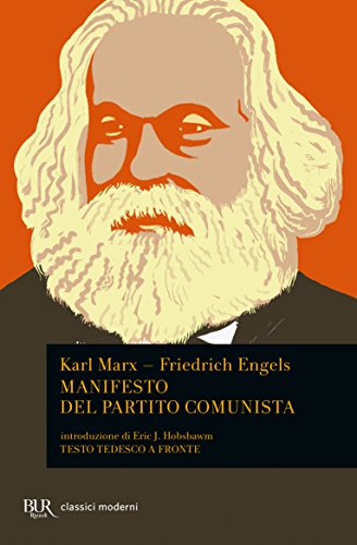 Manifesto del Partito Comunista. Testo tedesco a fronte (BUR Classici, Band 1354)