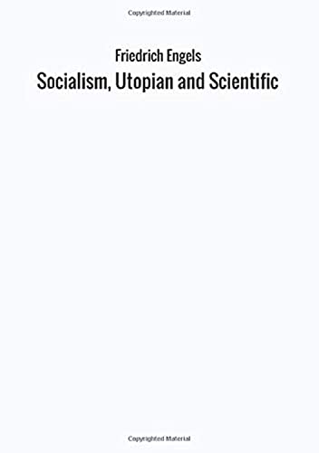 Socialism, Utopian and Scientific