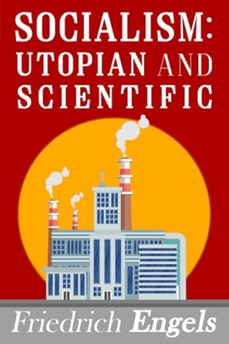 Socialism: Utopian and Scientific Socialism: Utopian and Scientific von Independently published
