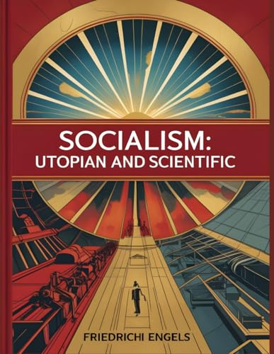 Socialism: Utopian and Scientific Socialism: Utopian and Scientific von Independently published