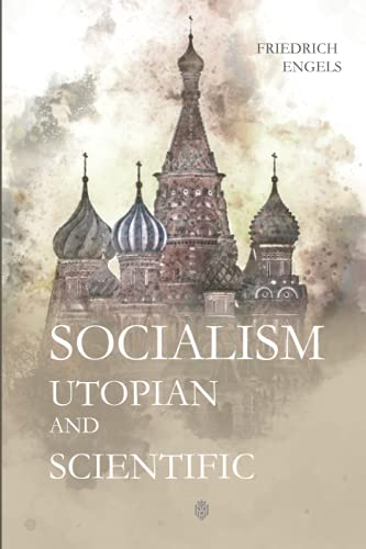 Socialism: Utopian and Scientific Socialism: Utopian and Scientific von Independently published